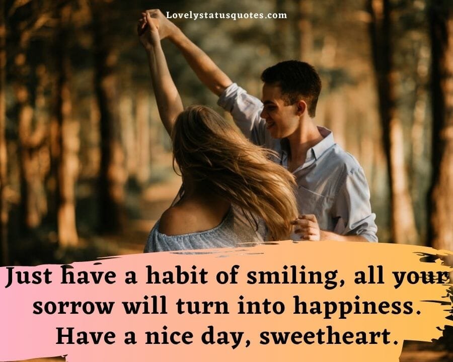 Have a good day sweetheart, Good day wishes images