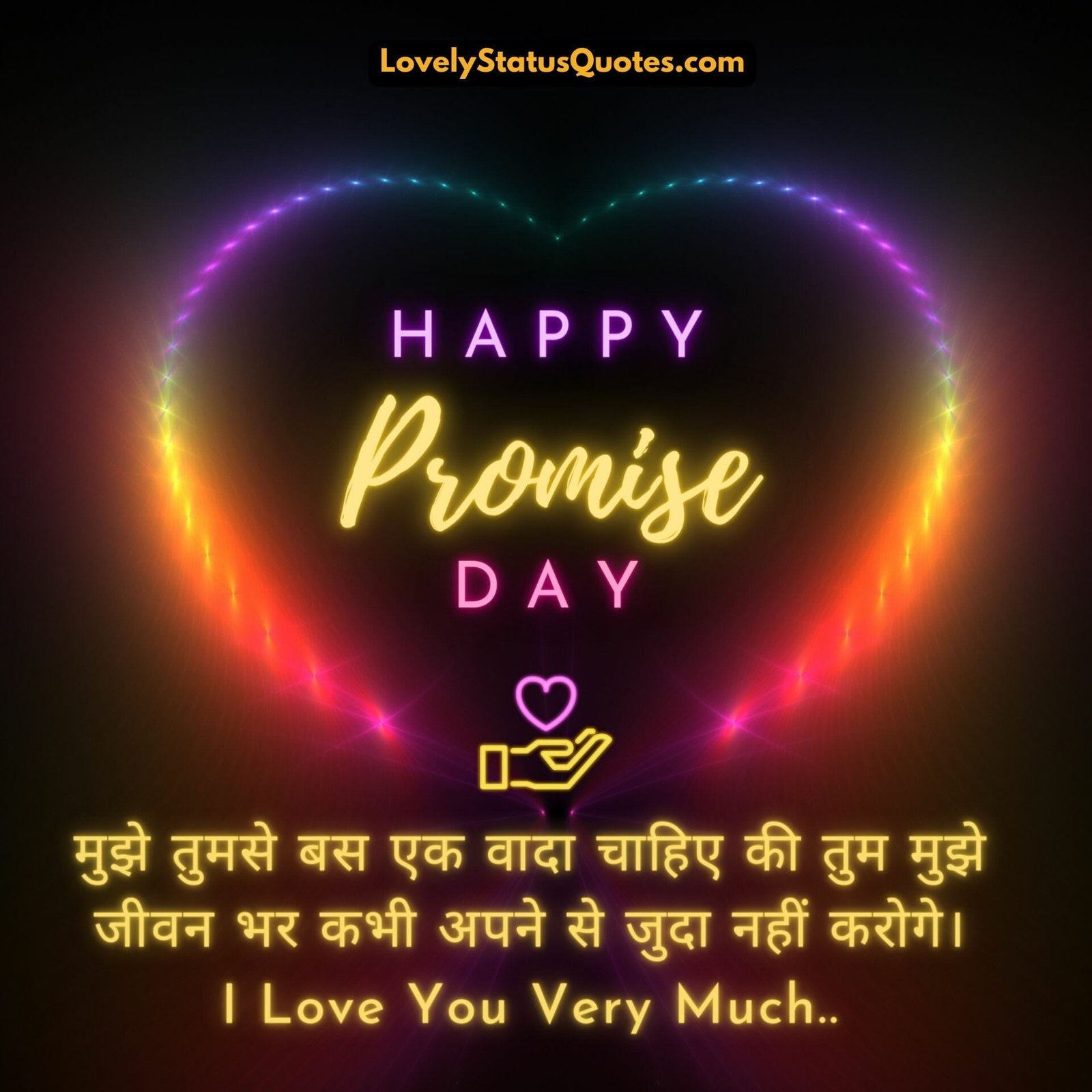 Promise Day Ki Shubhkamanayein, Love promise status in hindi